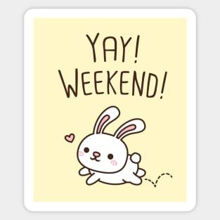 Cute Little Bunny Yay Weekend Sticker